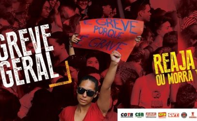 GOVERNO INIMIGO DO BRASIL: GREVE GERAL CONTRA OS ATAQUES DE BOLSONARO