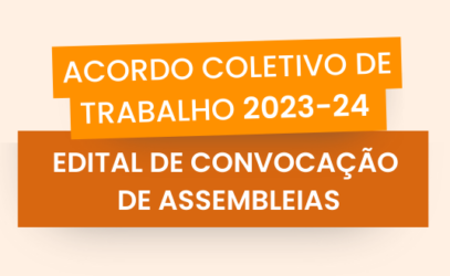 GREAT OIL: Acordo Coletivo de Trabalho 2023-24 – EDITAL DE CONVOCAÇÃO DE ASSEMBLEIAS