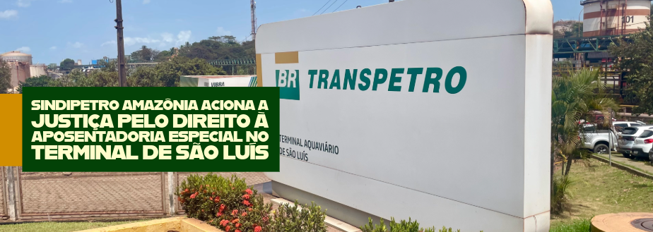 Sindicato cobra da Transpetro o preenchimento correto do PPP e já tem data para a primeira audiência